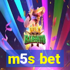 m5s bet